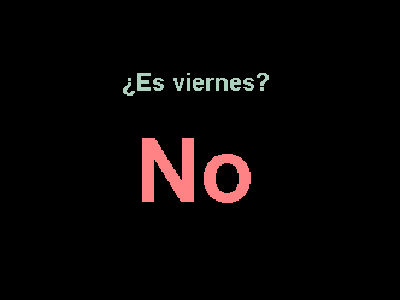 ¿Es Viernes?