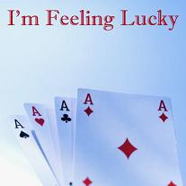 I’m Feeling Lucky